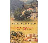 Deep France: A Writer's Year in the Bearn