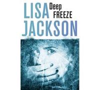 Deep Freeze: West Coast 1 (Paperback) Lisa Jackson, (Auteur)