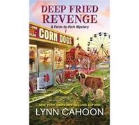 Deep Fried Revenge - Lynn Cahoon - Penguin Random House LLC - Livre en Anglais Lynn CahoonLynn Cahoon (Auteur)
