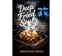 Deep Fried Soul