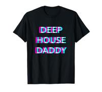 Deep House Daddy EDM Electro Music Festival Dad Father Rave T-Shirt
