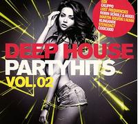 Deep House Partyhits Vol.2