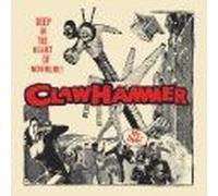 Claw Hammer - Deep in The Heart of Nowhere