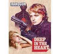 Deep In The Heart : Pistolet de poing (édition limitée) [Blu-ray]