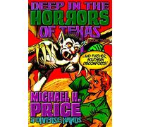 Deep in the Horrors of Texas Book Two