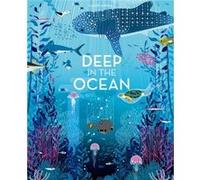 Deep in the Ocean by Lucie Brunelliere Unknown (Auteur)