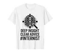 Deep Insight Clear Advice Interniste en médecine interne T-Shirt