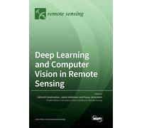 Deep Learning And Computer Vision In Remote Sensing