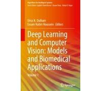 Deep Learning And Computer Vision: Models And Biomedical Applications
