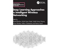 Deep Learning Approaches in Intelligent Wireless Networking