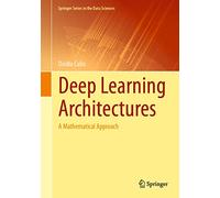 Deep Learning Architectures – Approche mathématique – Springer Verlag