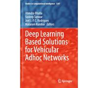 Deep Learning Based Solutions for Vehicular Adhoc Networks