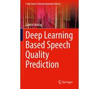 Deep Learning Based Speech Quality Prediction
