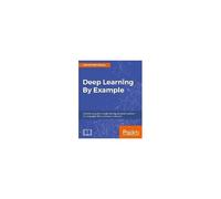 Deep Learning By Example