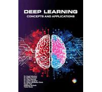 Deep Learning- Concepts and Applications