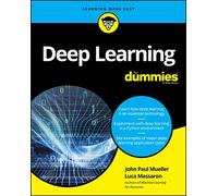 Deep Learning For Dummies by Luca Massaron Luca Massaron (Auteur)