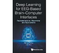 Deep Learning For Eeg-Based Brain-Computer Interfaces