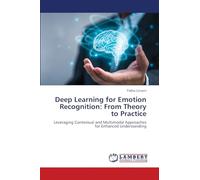 Deep Learning for Emotion Recognition: From Theory to Practice