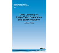 Deep Learning For Image/Video Restoration And Super-Resolution
