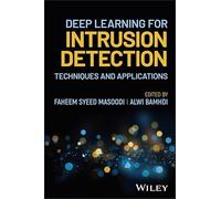 Deep Learning for Intrusion Detection: Techniques and Applications