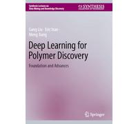 Deep Learning for Polymer Discovery: Foundation and Advances