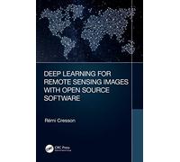 Deep Learning for Remote Sensing Images with Open Source Software