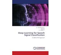 Deep Learning for Speech Signal Classification: A CNN-LSTM Approach