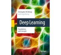 Deep Learning: Foundations and Concepts