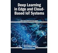 Deep Learning in Edge and Cloud-Based IoT Systems