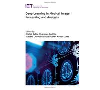 Deep Learning In Medical Image Processing And Analysis