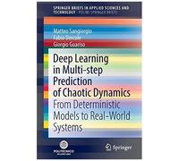 Deep Learning In Multi-Step Prediction Of Chaotic Dynamics