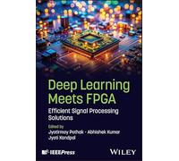 Deep Learning Meets Fpga: Efficient Signal Processing Solutions