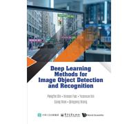 Deep Learning Methods For Image Object Detection And Recognition