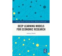 Deep Learning Models for Economic Research - Andrzej Dudek - Routledge - ebook (ePub) - Livre