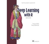Deep Learning with R, Third Edition From first principles to generative AI - François Chollet - Manning - ebook (ePub) - Livre
