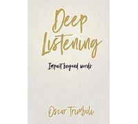 Deep Listening