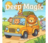 Deep Magic: Livro de Colorir e Aventuras na Selva