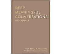 Deep Meaningful Conversations With Myself: For Reflection, Healing and Growth