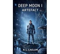 Deep Moon I: Artefact