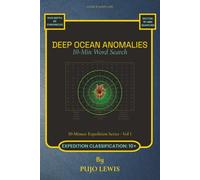 Deep Ocean Anomalies: Word Search Puzzles for Curious Minds | The 10-Minute Expedition Series |