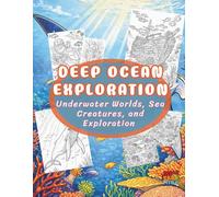 Deep Ocean Exploration: Detailed Underwater Worlds, Sea Creatures, and Exploration Scenes
