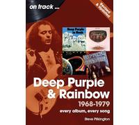 Deep Purple and Rainbow Revised Edition: Every Album, Every Song