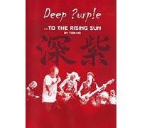 Deep Purple : ... To the Setting Sun... In Tokyo