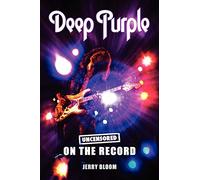 Deep Purple - Uncensored on the Record