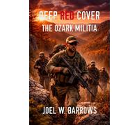 Deep Red Cover: The Ozark Militia