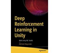 Deep Reinforcement Learning In Unity