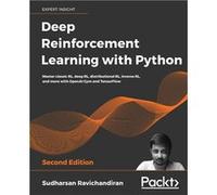 Deep Reinforcement Learning with Python Second Edition - Sudharsan Ravichandiran - Packt Publishing - Livre en Anglais Sudharsan RavichandiranSudharsan Ravichandiran (Auteur)