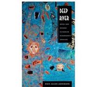 Deep River by Anderson & Paul Allen & M.D. Paul Allen Anderson (Auteur)