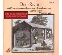 Deep River : Les Plus Celebres Negro Spirituals