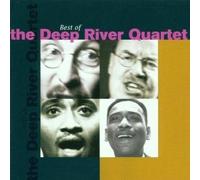 Deep River Quartet - Best of [Import]